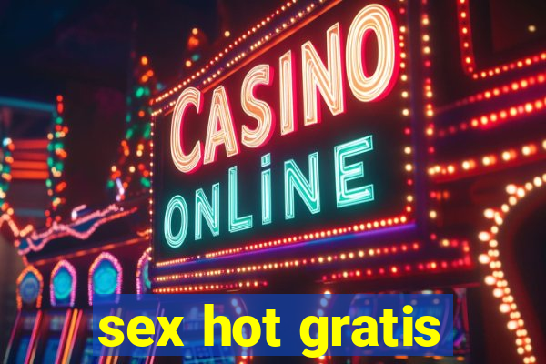 sex hot gratis